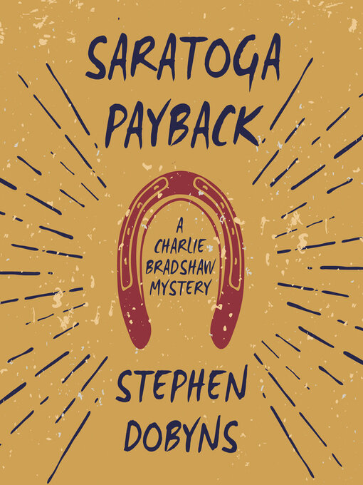Title details for Saratoga Payback by Stephen Dobyns - Available